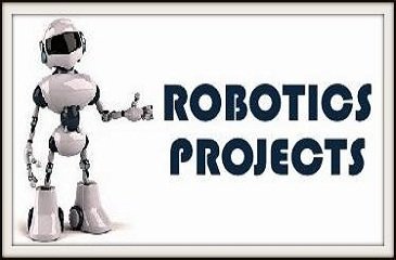 ROBOTICS BASED PROJECTS